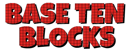 Base Ten Blocks