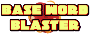Base Word Blaster